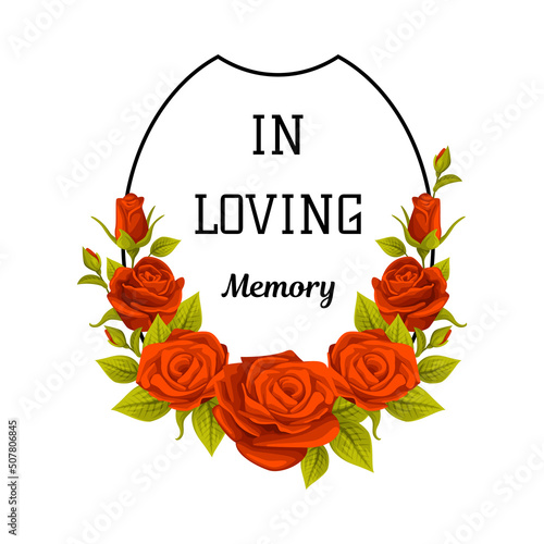 Funeral Red Rose Frame with in Loving Memory Quote and Inscription Vector Illustration