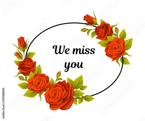 Funeral Red Rose Frame with We Miss You Quote and Inscription Vector Illustration