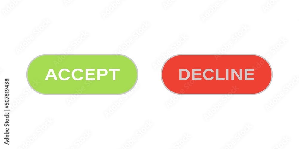 Accept and decline buttons. Web design concept. Vector illustration. Accept and decline buttons. Web design concept. Vector illustration.