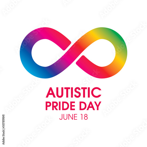Autistic Pride Day vector. Autistic rainbow eight infinity symbol icon vector. Autistic Pride Day design element isolated on a white background. June 18. Important day