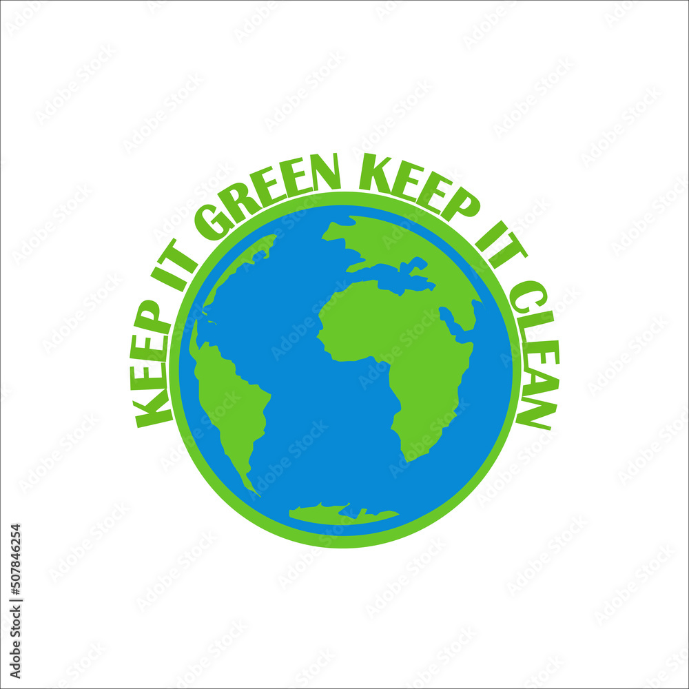 Keep it green, keep it clean. Earth Day emblem. Logo for celebration of Earth. Silhouette of continents and oceans in the text. Illustration for international holiday Earth Day