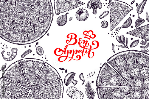 Pizza and ingredients. Bon appetit inscription. Hand drawn pizzeria menu template. Set of Italian cuisine products. Vector illustration