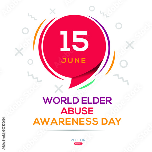 World Elder Abuse Awareness Day  held on 15 June.