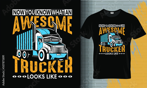 Trucker, Truck Driver T- Shirt Vector Design Template