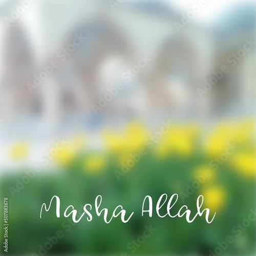 Masha Allah lettering vector illustration on blurred nature background