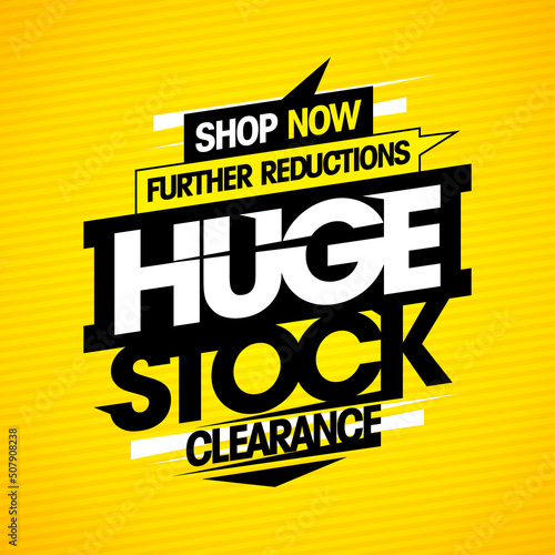 Huge stock clearance, further reductions sale banner
