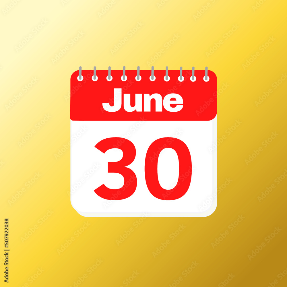 Day 30 of June month with red calendar design and yellow background with 3d shadow Day 30 of June month with red calendar design and yellow background with 3d shadow