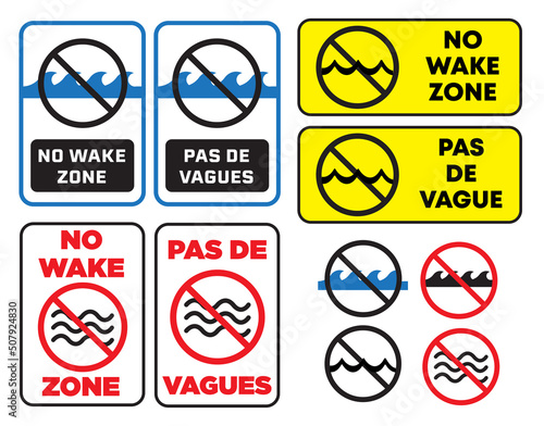No wake zone warning sign english and french