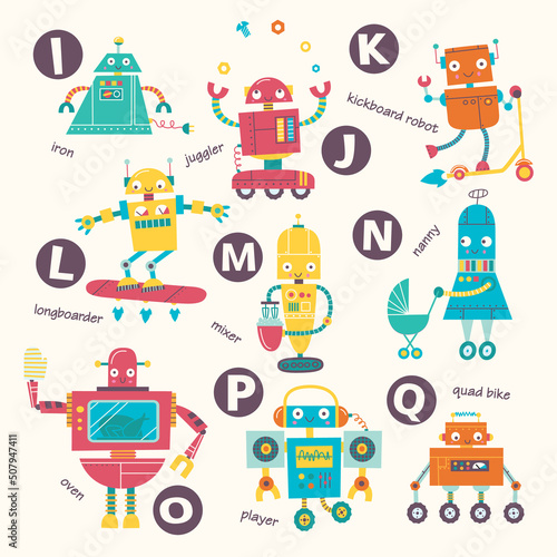 Kids alphabet. Vector robots in cartoon style. J, K, L, M, N, O, P, Q. Part 2.