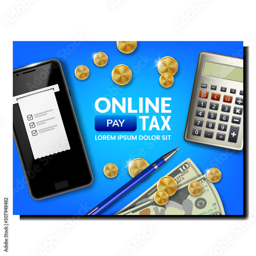 Tax Pay Online Creative Promotion Banner Vector. Tax Pay Online Service, Digital Receipt In Smartphone And Calculator, Dollar Banknote And Coin On Advertise Poster. Style Concept Template Illustration