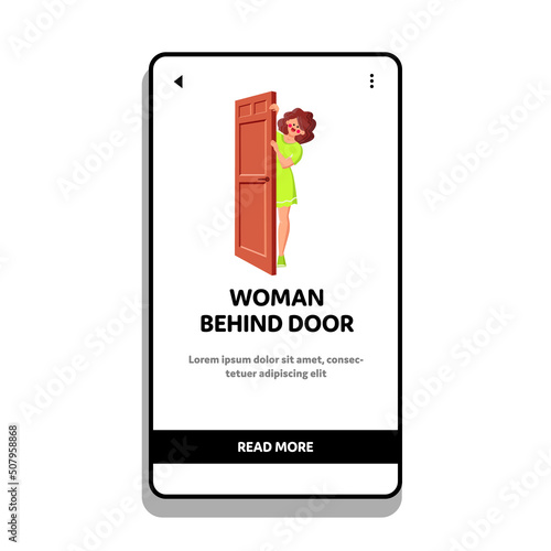 Woman Behind Door Looking From Apartment Vector. Woman Behind Door Entrance Look In Corridor. Happiness And Cheerful Character Young Girl Standing In Doorway Web Flat Cartoon Illustration