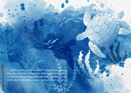 Sea turtle with the scene of under ocean in watercolor style, example texts on white paper pattern background. Card and poster of ocean in blue watercolor style and vector design. © Atiwat