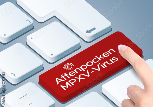  Affenpocken MPXV Virus button - Keyboard with 3D Concept illustration - German-Translation: Monkeypox virus key photo