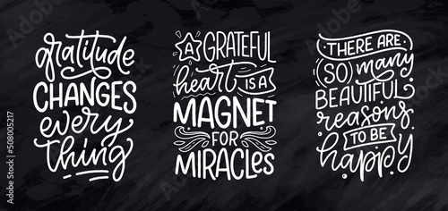 Set with hand drawn lettering quotes about Gratitude. Cool phrases for print and poster design. Inspirational slogans. Vector