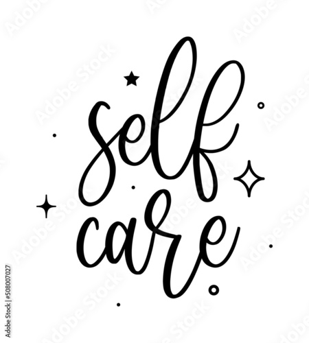 Vector illustration of Self-Care lettering quote. Self Care and body positive trendy concept. Modern calligraphy text design print for fashion, t shirt, label, badge, sticker, card, banner
