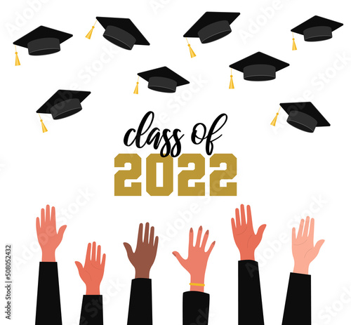 Class of 2022. Graduation hat. Graduates throwing cap. Vector