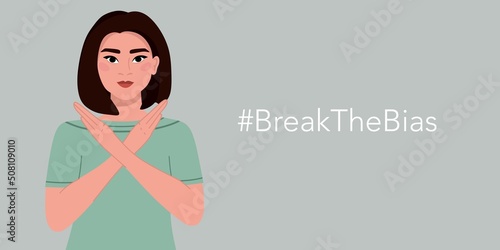The girl is Asian protests. Break the bias. Movements against discrimination, inequality and stereotypes. Break the bias. Vector
