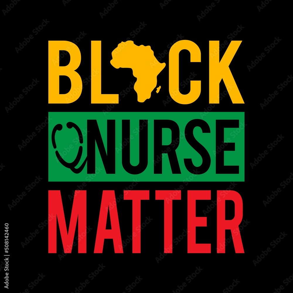 Black Nurse Matter Vector Illustration -  Juneteenth Celebrate Black Freedom. Good for t shirt print, card, poster, mug, and other gift design.