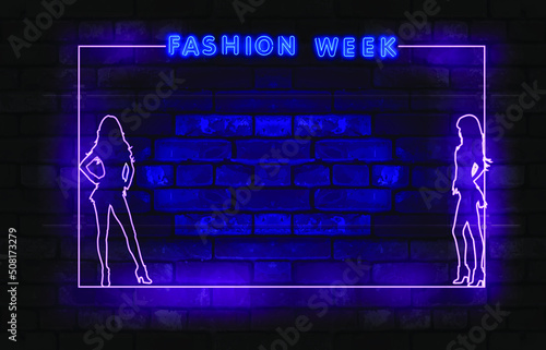 Fashion week neon frame logo for decoration and covering on the wall background. Concept of night club and shop.
