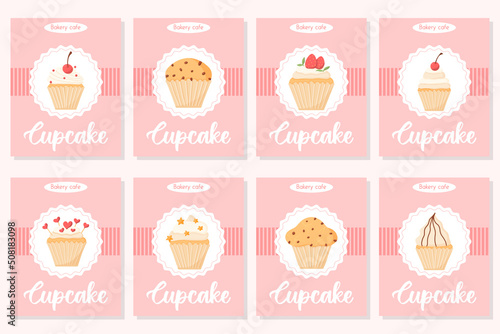 Bakery flyer set. Collection of posters with cupcakes and muffins. Vector illustration. Banners with cupcakes with cream, cherries, strawberries and chocolate.