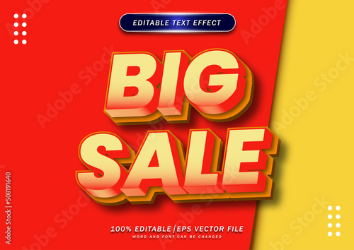 Big sale text effect template and bold font concept. used for brand label and promotion tag