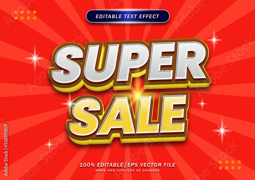 Super sale text effect template and bold font concept. used for brand label and promotion tag