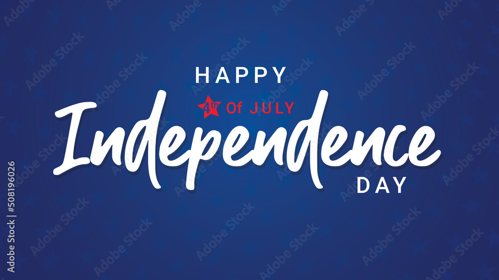 Obraz premium Happy Fourth july holiday in USA. American Independence Day greeting card, banner, poster with United States flag, stars and stripes. Patriotic calligraphy on blue background. Vector illustration