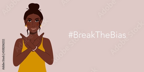 Break the bias. A girl with a dark skin color  Movement against discrimination, inequality and stereotypes. Vector illustration
