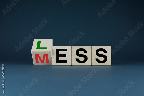 Less mess. Cubes form words Less Mess.