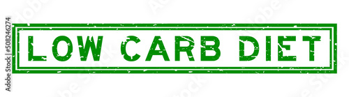 Grunge green low carb diet word square rubber seal stamp on white background