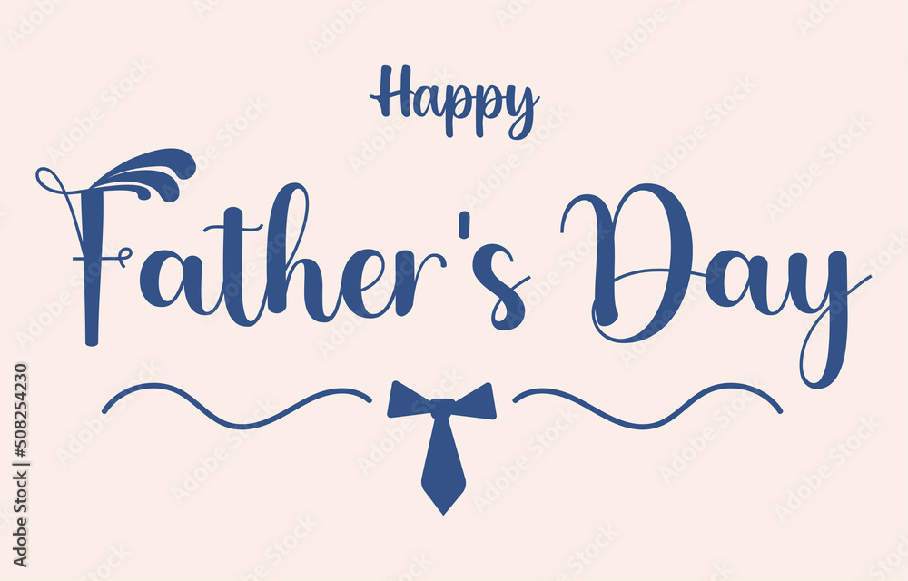 Vector illustration of Father's Day greeting card, with Vector illustration of Father's Day greeting card, with