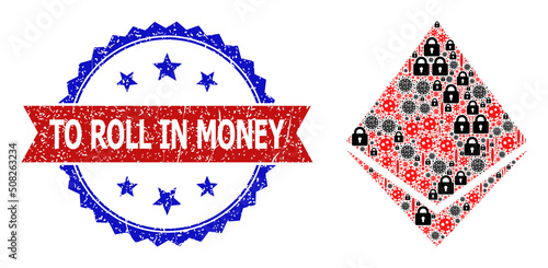 Vector covid virus mosaic ethereum crystal icon, and bicolor textured To Roll in Money seal. Mosaic ethereum crystal icon is constructed with sars virus, secrecy, warning icons.