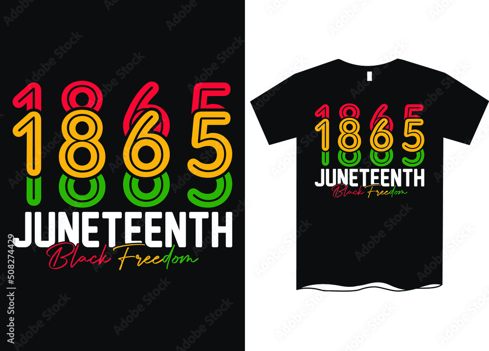 Juneteenth 19th June 1865 black freedom t shirt Juneteenth 19th June 1865 black freedom t shirt