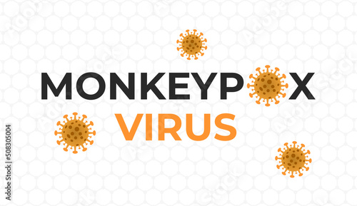 Monkeypox virus medical banner. Monkey pox microbiological. Infections diseable. Vector background