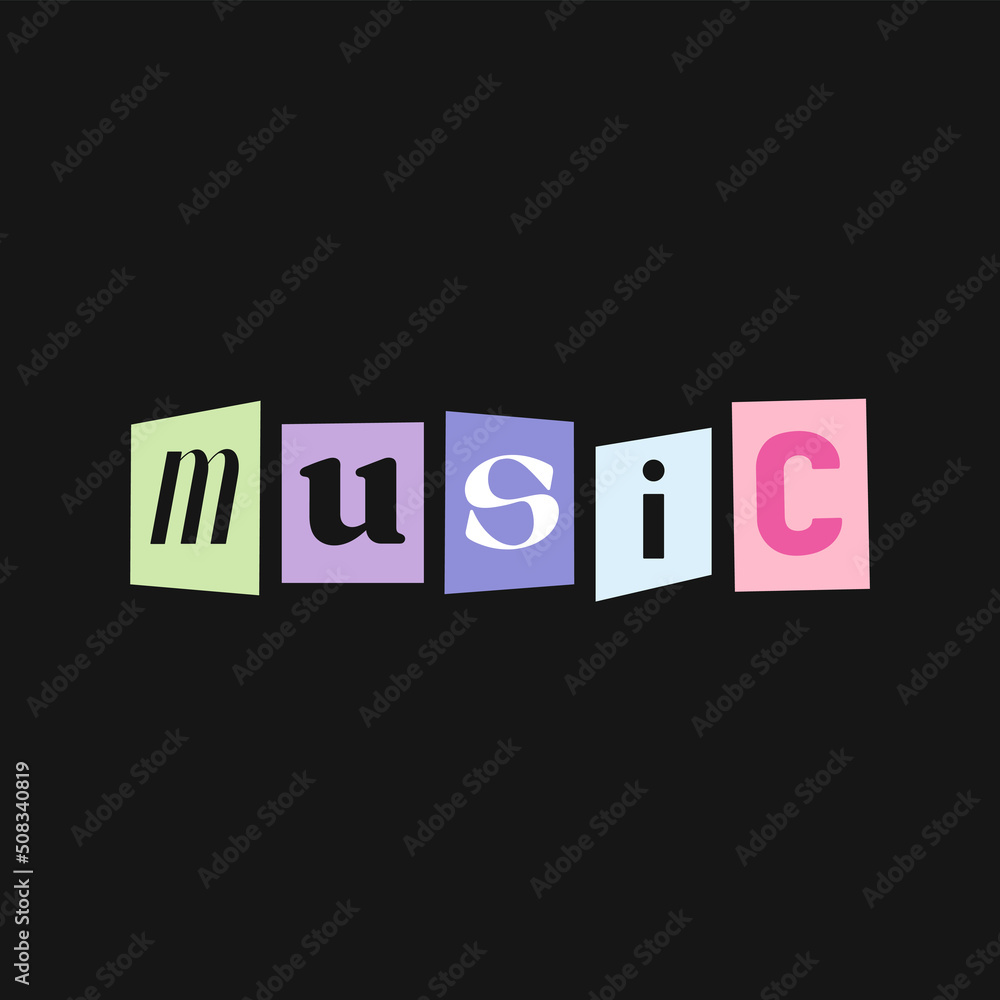 Music hand drawn lettering. Newspaper clipping. Anonymous message, collage style. Music concept.
Can be used in social media, web design. Poster, banner, greeting card. Vector illustration Music hand drawn lettering. Newspaper clipping. Anonymous message, collage style. Music concept.
Can be used in social media, web design. Poster, banner, greeting card. Vector illustration