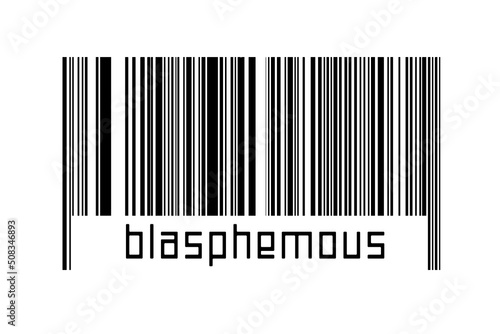 Barcode on white background with inscription blasphemous below photo