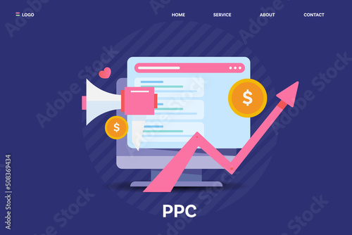 PPC - Pay per click, paid media advertising increasing website traffic instantly, generating more revenue and high click rate conversion, landing page concept.