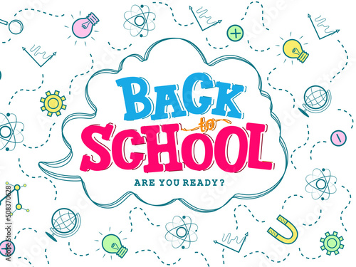 Back to school education vector design. Back to school text in cloud speech bubble with colorful doodle drawing elements for educational learning decoration. Vector illustration.
