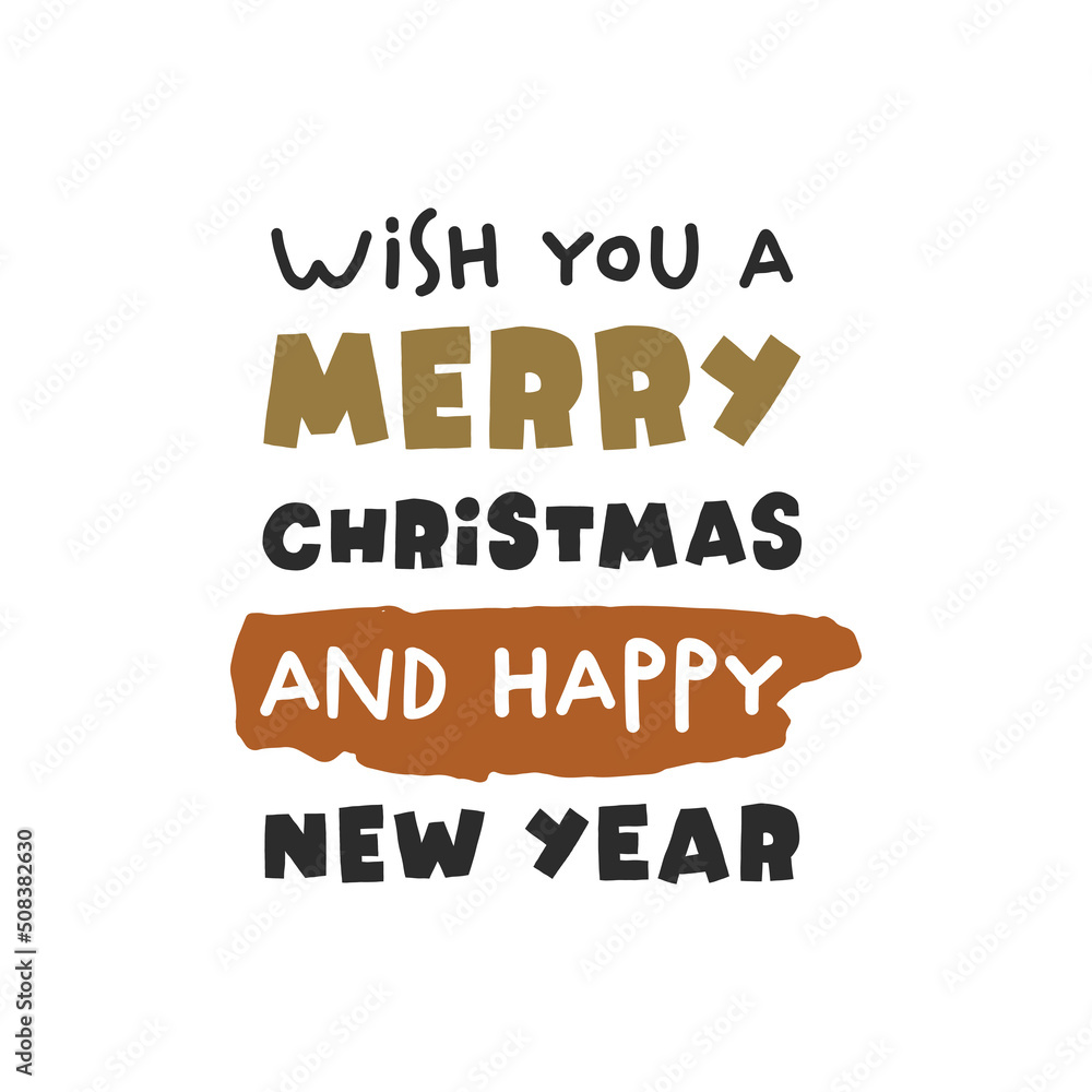 Wish you a merry christmas and happy new year. Christmas lettering. Hand drawn illustration in cartoon style. Cute concept for xmas. Illustration for the design postcard, textiles, apparel, decor Wish you a merry christmas and happy new year. Christmas lettering. Hand drawn illustration in cartoon style. Cute concept for xmas. Illustration for the design postcard, textiles, apparel, decor