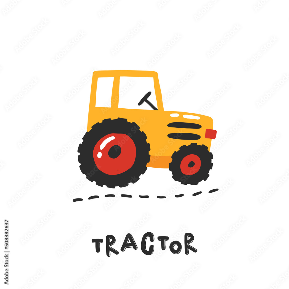 Obraz premium Tractor. Hand drawn illustration in cartoon style. Transport toys. Cute concept for children's print. Illustration for the design postcard, textiles, apparel