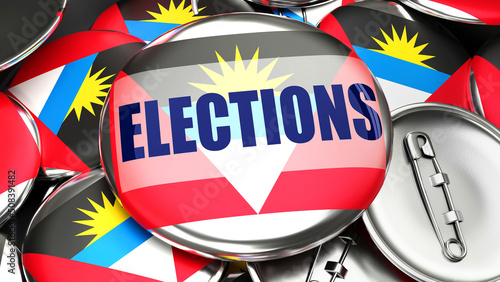 Antigua and Barbuda and Elections - dozens of pinback buttons with a flag of Antigua and Barbuda and a word Elections. 3d render symbolizing upcoming Elections in this country.,3d illustration photo
