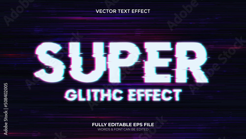 Editable Vector Super Glitch Effect Vector Text  Effect