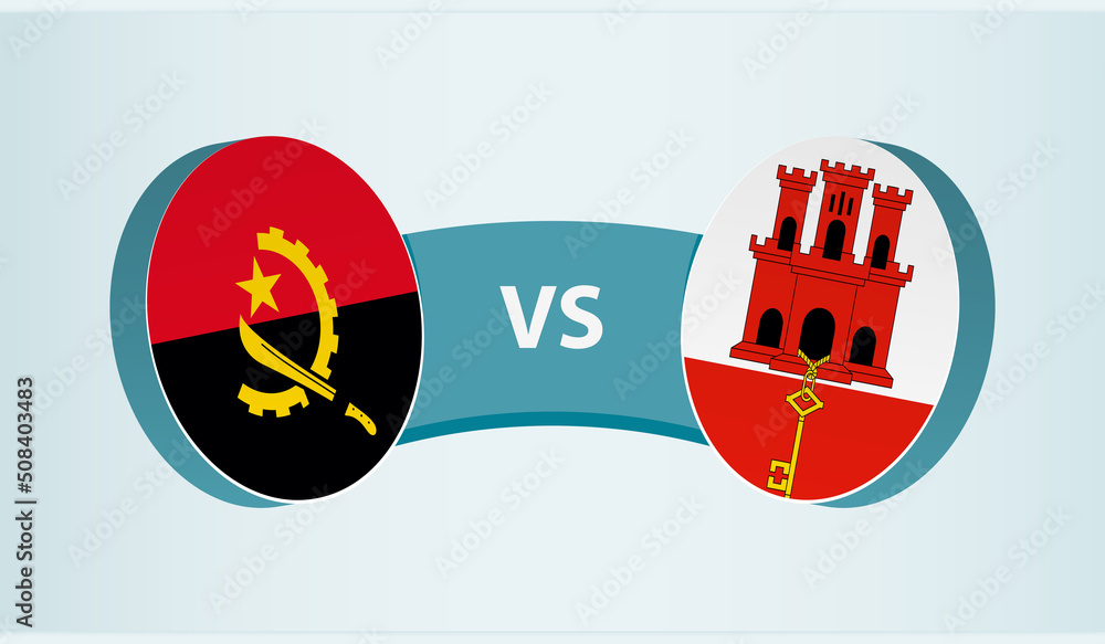 Angola versus Gibraltar, team sports competition concept. Angola versus Gibraltar, team sports competition concept.