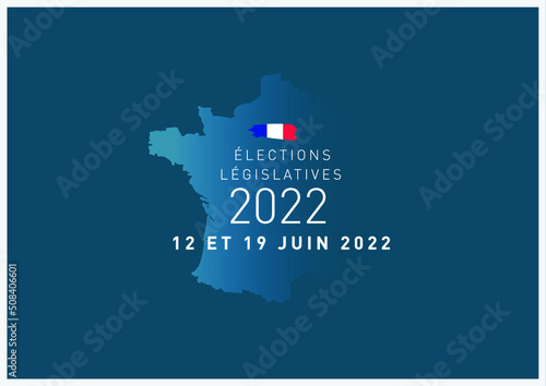  ÉLECTIONS LÉGISLATIVES 2022
