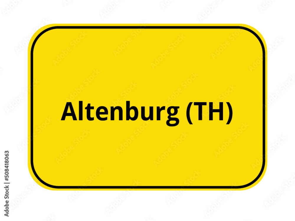 Ortseingangsschild - orange / gelb - Altenburg TH Ortseingangsschild - orange / gelb - Altenburg TH