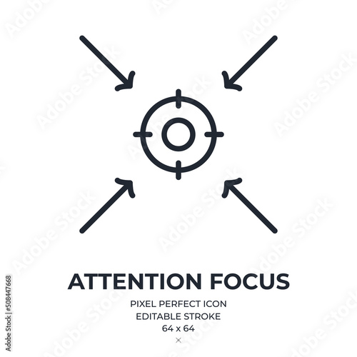 Attention focus editable stroke outline icon isolated on white background flat vector illustration. Pixel perfect. 64 x 64.