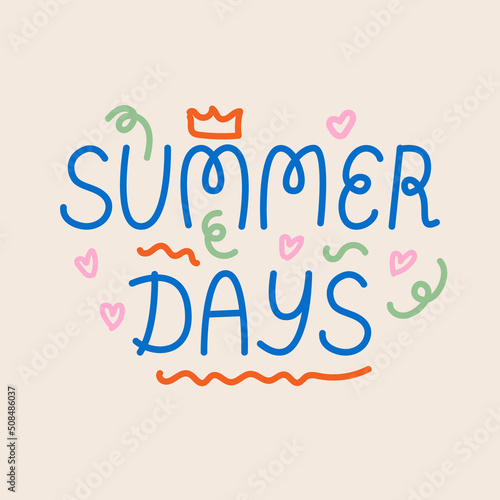 Sunny days cute vector lettering on isolated background. Hand drawn quote flat summer illustration.