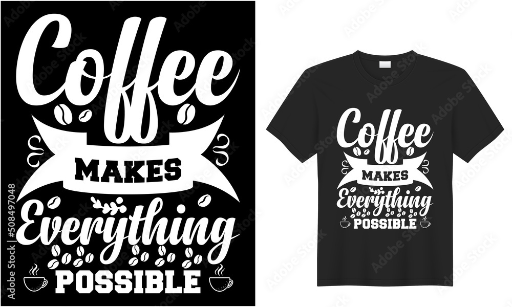 coffee typography vector t-shirt design coffee is always good idea template for prints t shirt fashion clothing poster, tote bag, mug and merchandise
coffee typography vector t-shirt design coffee is always good idea template for prints t shirt fashion clothing poster, tote bag, mug and merchandise