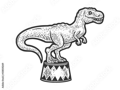 Circus dinosaur tyrannosaurus on circus stand sketch engraving vector illustration. T-shirt apparel print design. Scratch board imitation. Black and white hand drawn image.