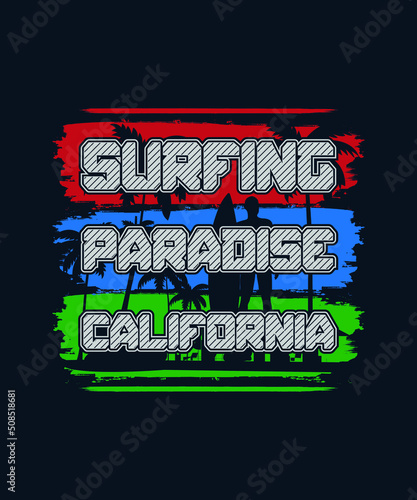 Surfing Paradise California T-Shirt design